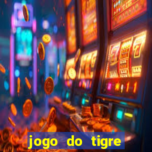 jogo do tigre bonus de cadastro